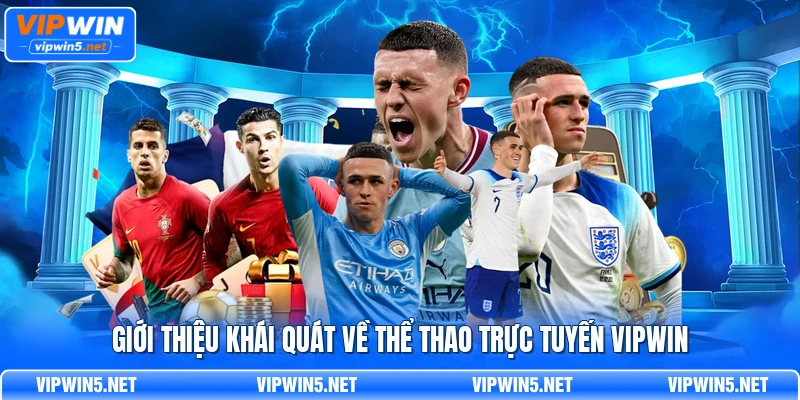 Giới thiệu khái quát về thể thao trực tuyến VIPWIN