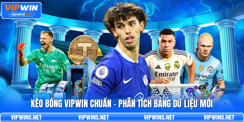 kèo bóng VIPWIN chuẩn