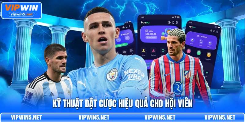 Kỹ thuật đặt cược hiệu quả cho hội viên