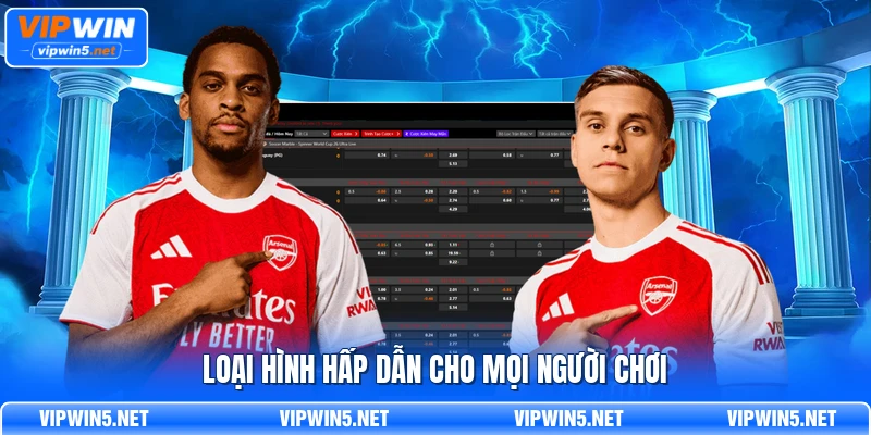 Loại hình hấp dẫn cho mọi người chơi