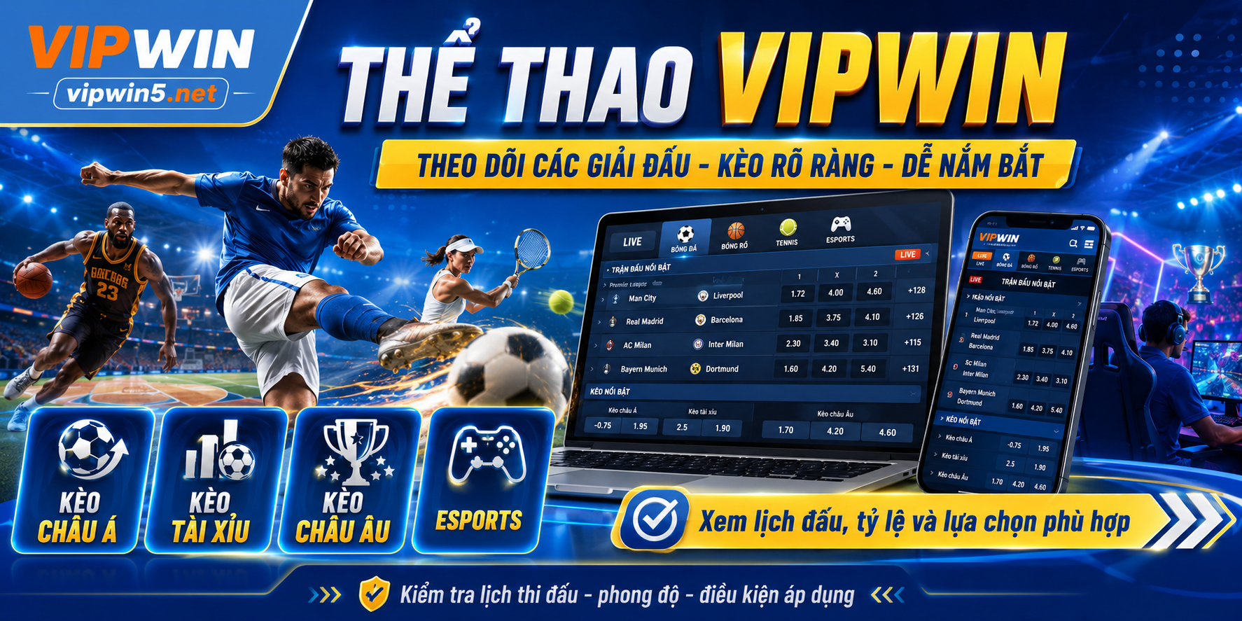 Thể thao VIPWIN cho người theo dõi các giải đấu